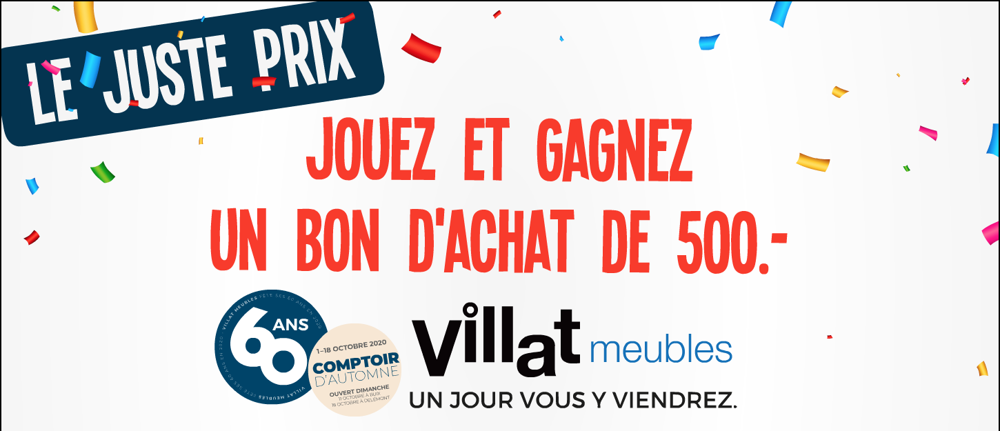 Le JUSTE PRIX, le grand jeu de Villat Meubles fait son retour !